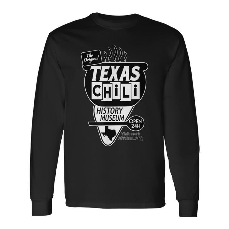 Texas Chili History Museum Long Sleeve T-Shirt