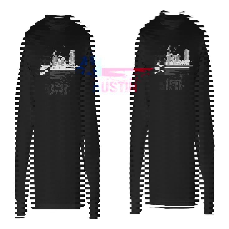 Texas State Flag Austin Skyline Austin Texas Skyline Long Sleeve T-Shirt