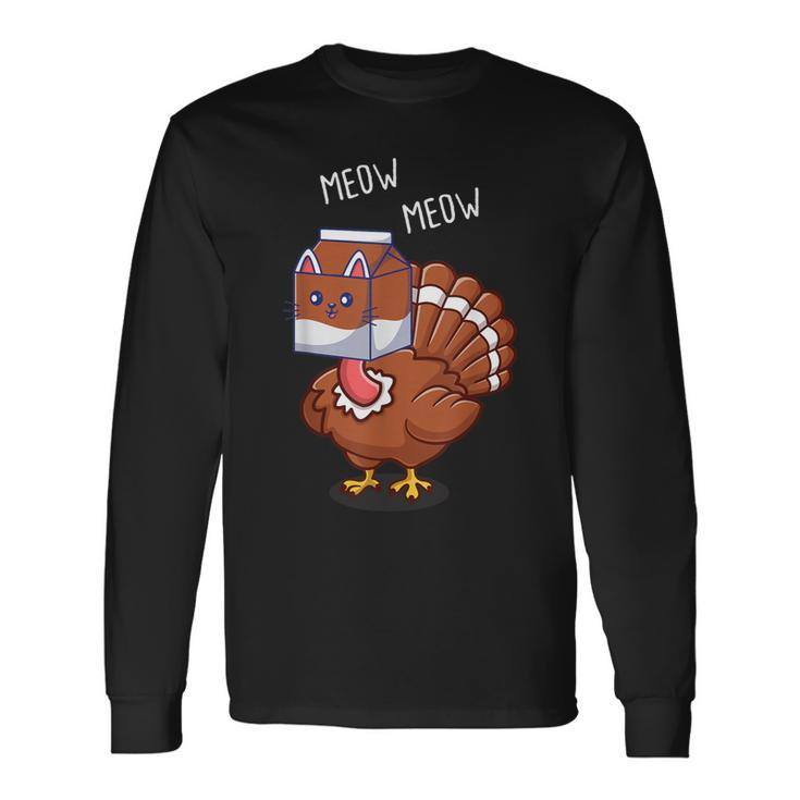 Thanksgiving Cat Fake Cat Meow Thanksgiving Turkey Long Sleeve T-Shirt