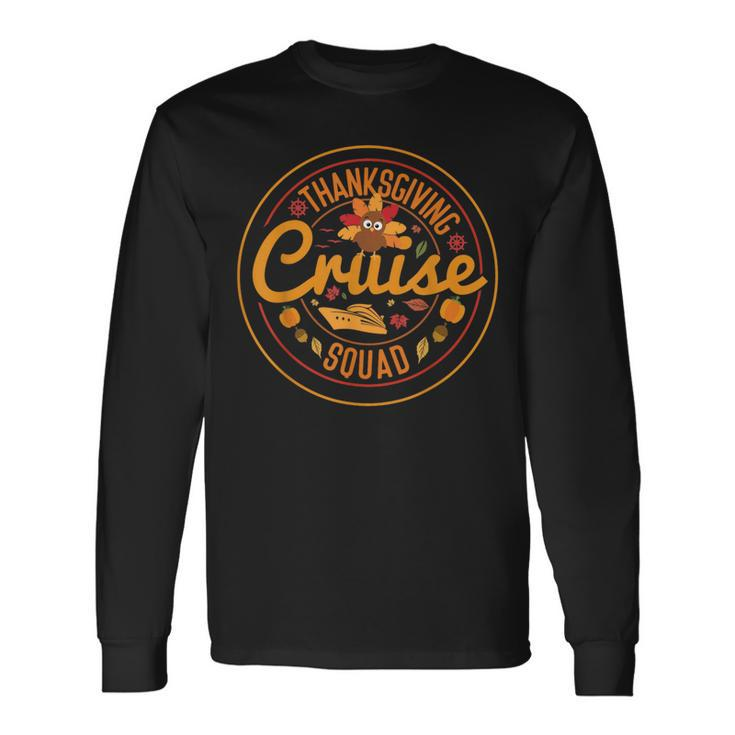 Thanksgiving Cruise 2023 Family Vacation Trip Matching Long Sleeve T-Shirt