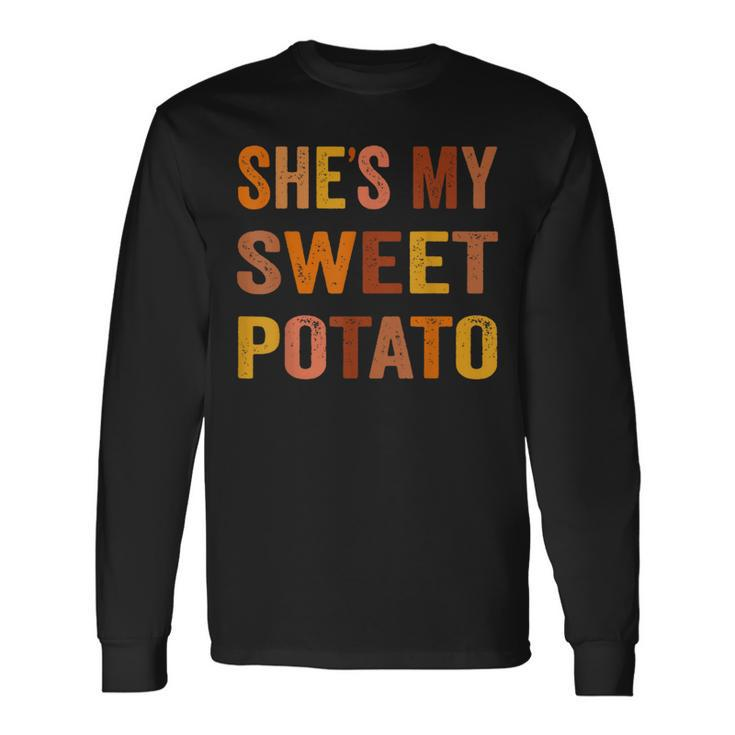 Thanksgiving Matching Couples She's My Sweet Potato I Yam Long Sleeve T-Shirt