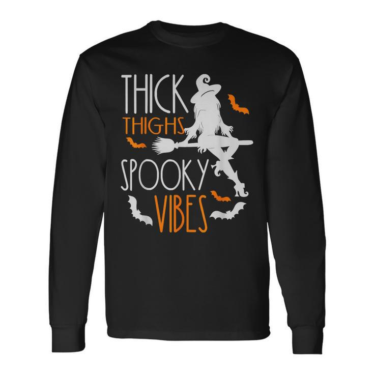 Thick Thighs Spooky Vibes Pretty Eyes Witch Halloween Party Long Sleeve T-Shirt