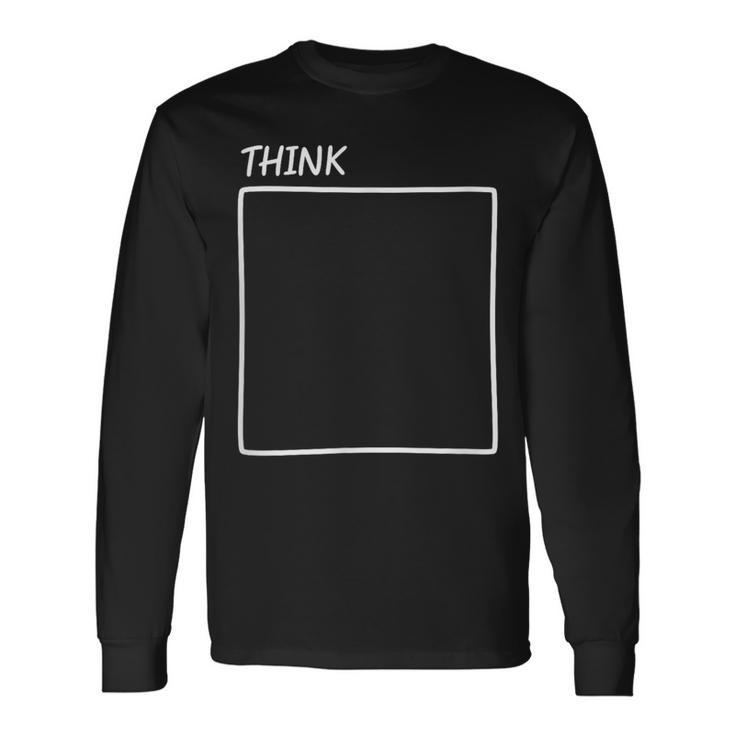 Think Outside The Box New Perspective Long Sleeve T-Shirt
