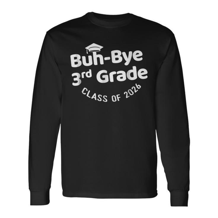 Third Grade Graduation Long Sleeve T-Shirt T-Shirt Gifts ideas