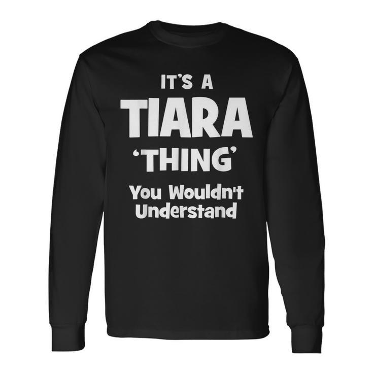 Tiara Thing Name Long Sleeve T-Shirt
