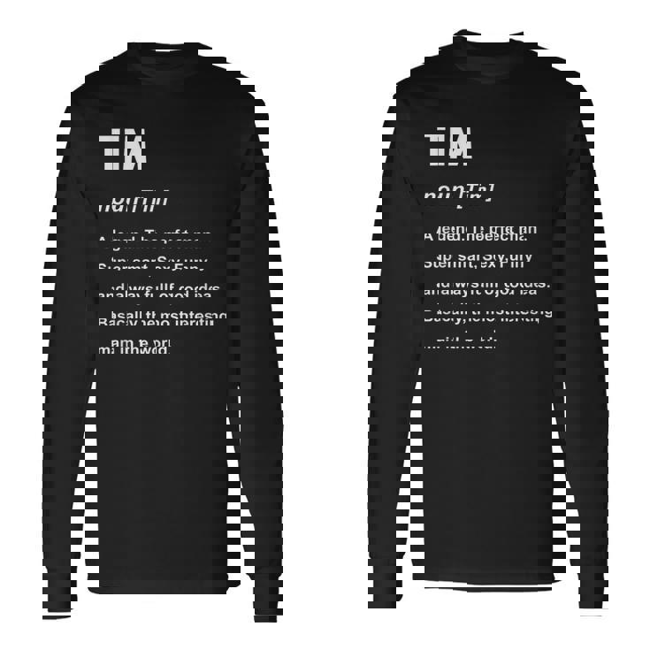 Tim Name Tim Long Sleeve T-Shirt