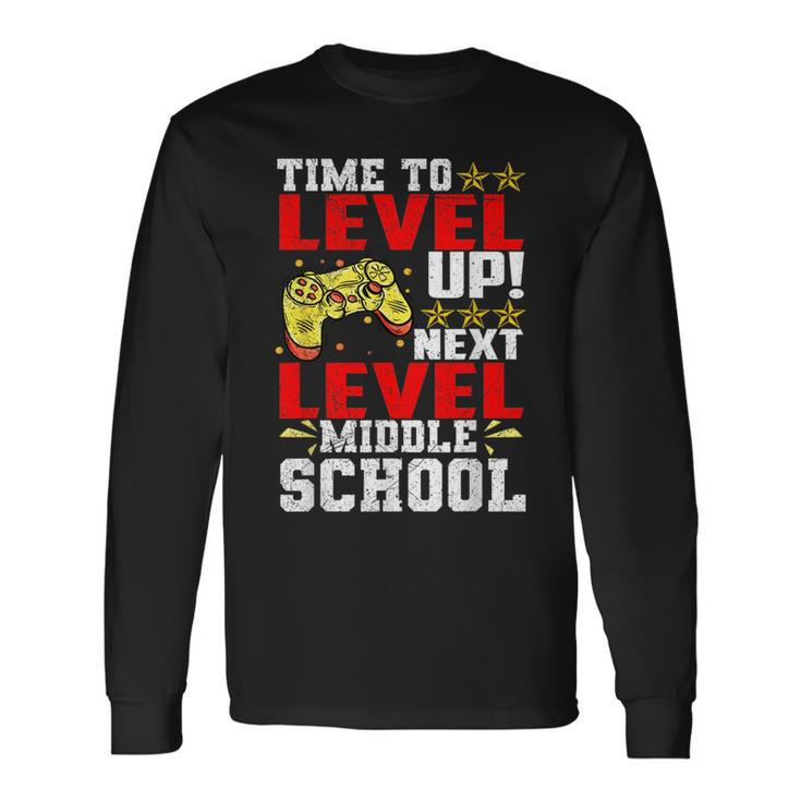 Time To Level Up Next Middle School Graduation Video Game Long Sleeve T-Shirt