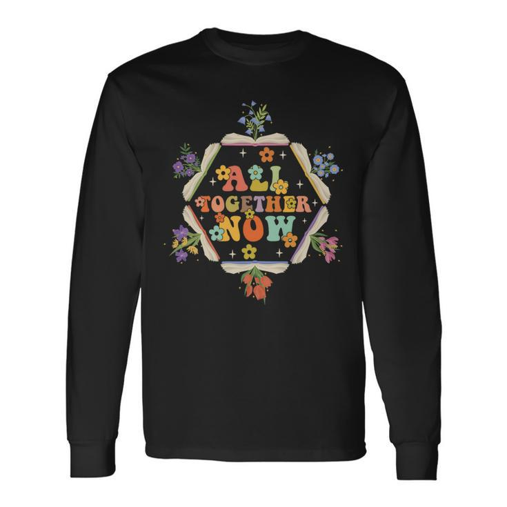 All Together Now Summer Reading Program 2023 Books Lovers Long Sleeve T-Shirt T-Shirt
