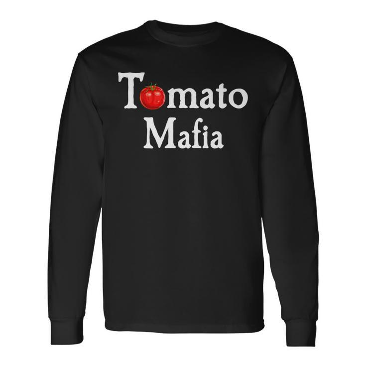 Tomato Mafia Gardening Lover Graphic Long Sleeve T-Shirt T-Shirt