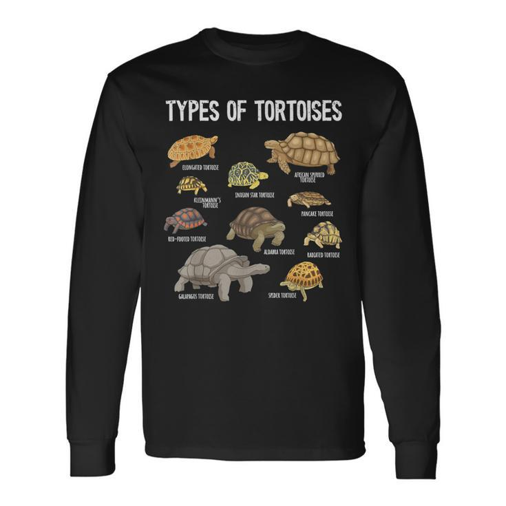 Tortoise Lover Types Of Tortoises Turtle Tortoise Long Sleeve T-Shirt