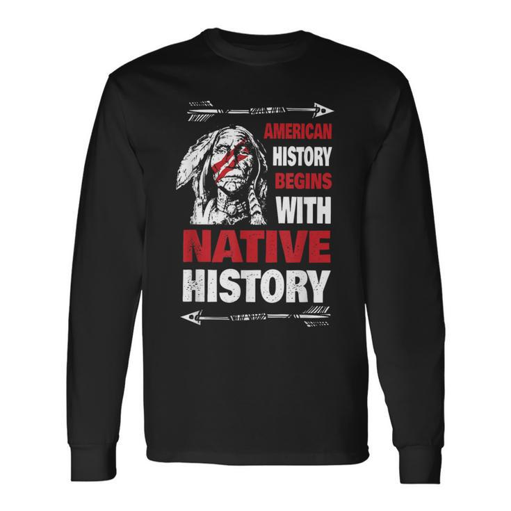 History Native American Long Sleeve T-Shirt