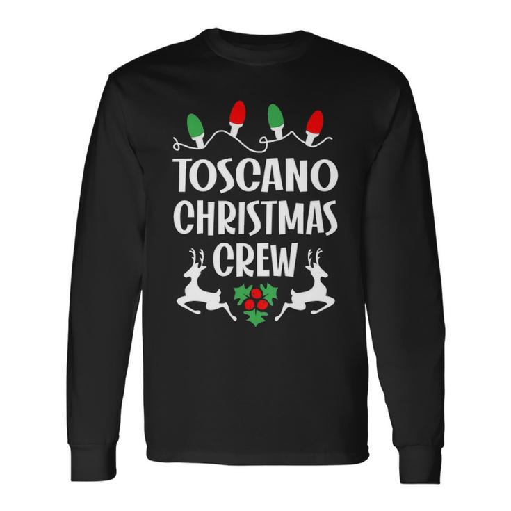 Toscano Name Christmas Crew Toscano Long Sleeve T-Shirt