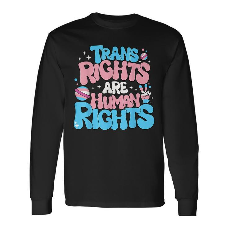 Trans Rights Are Human Rights Lgbtq Pride Transgender Long Sleeve T-Shirt