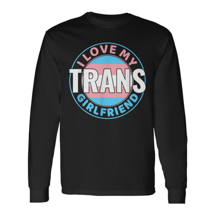 Transgender I Love My Trans Girlfriend Lgbt Long Sleeve T-Shirt