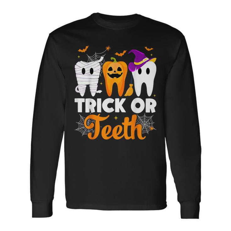 Trick Or Th Halloween Costumes Dental Assistant Dentist Long Sleeve T-Shirt