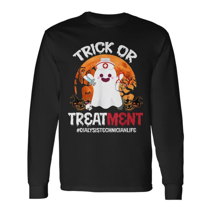 Trick Or Treatment Ghost Dialysis Technician Life Halloween Long Sleeve T-Shirt