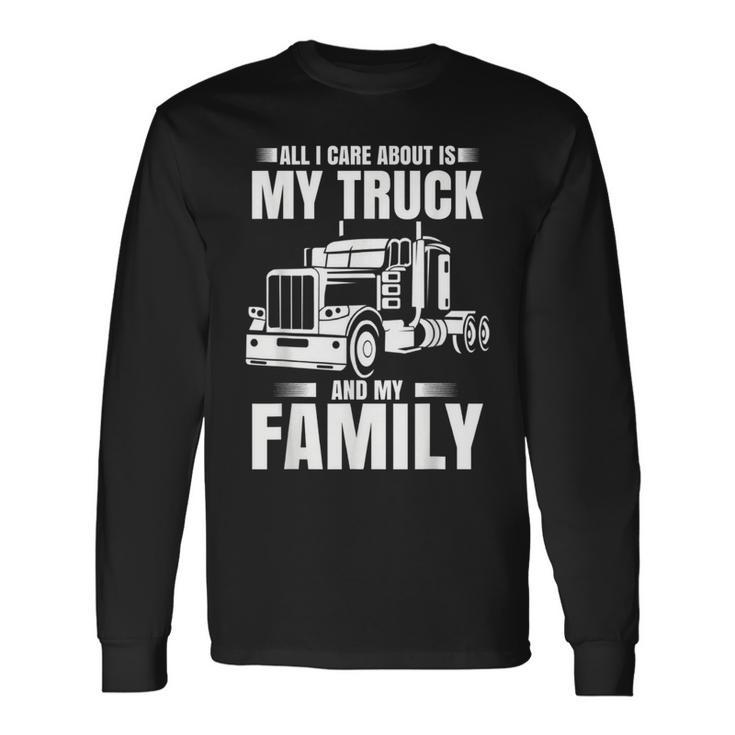 Trucker Men Truck Driver Husband Semi Trailer Long Sleeve T-Shirt Gifts ideas