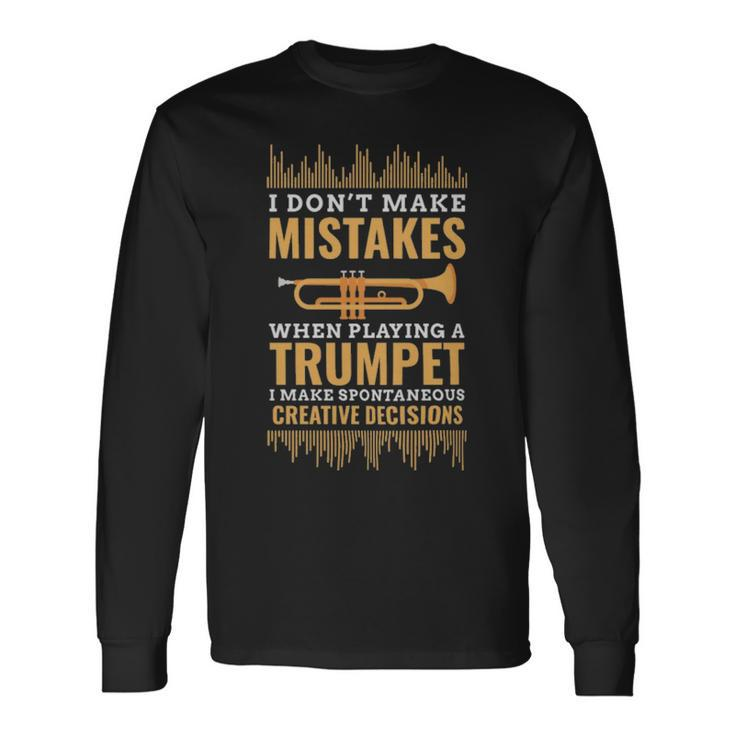 Trumpet Musician Band Trumpeter Trumpet Musician Band Trumpeter Long Sleeve T-Shirt