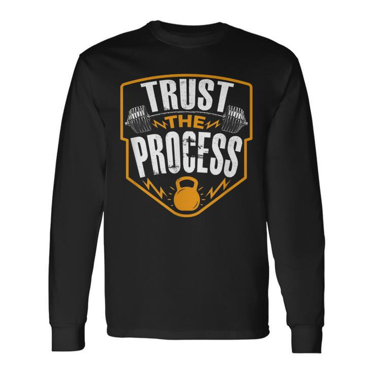 Trust The Process Motivational Quote Gym Workout Graphic Long Sleeve T-Shirt T-Shirt