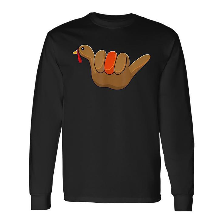 Turkey Hand Hang Loose Shaka Thanksgiving Hawaii Long Sleeve T-Shirt T-Shirt