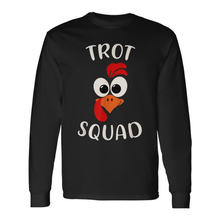 Turkey Trot Squad Thanksgiving Day Running Costume Long Sleeve T-Shirt