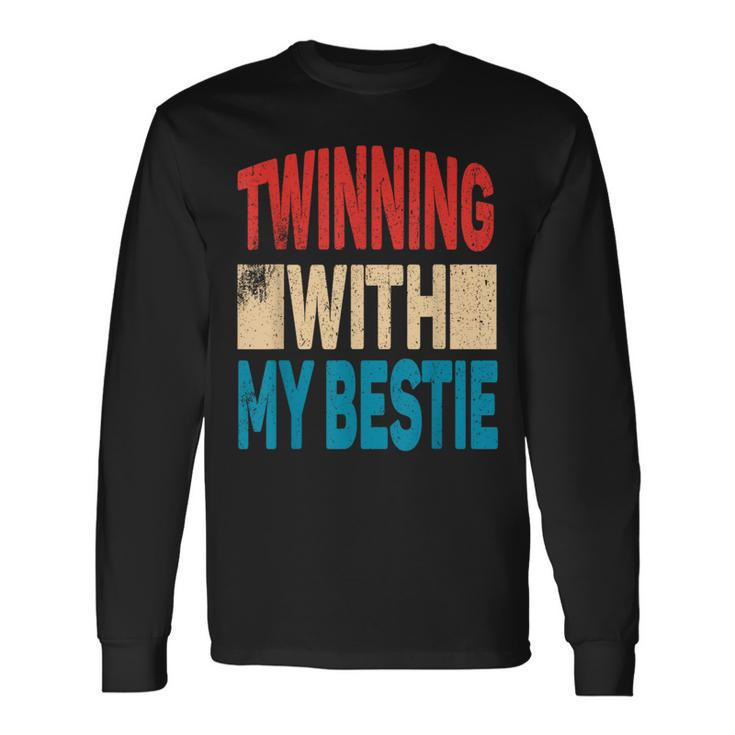 Twinning With My Bestie Spirit Week Best Friend Twin Day Long Sleeve T-Shirt Gifts ideas