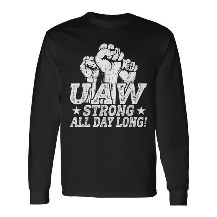 Uaw Strike Red United Auto Worker Picket Sign Uaw Worker Long Sleeve T-Shirt