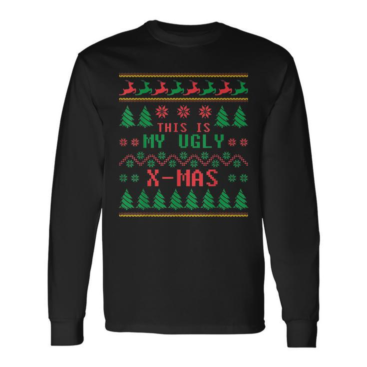 This Is My Ugly Christmas Sweaters Long Sleeve T-Shirt Gifts ideas