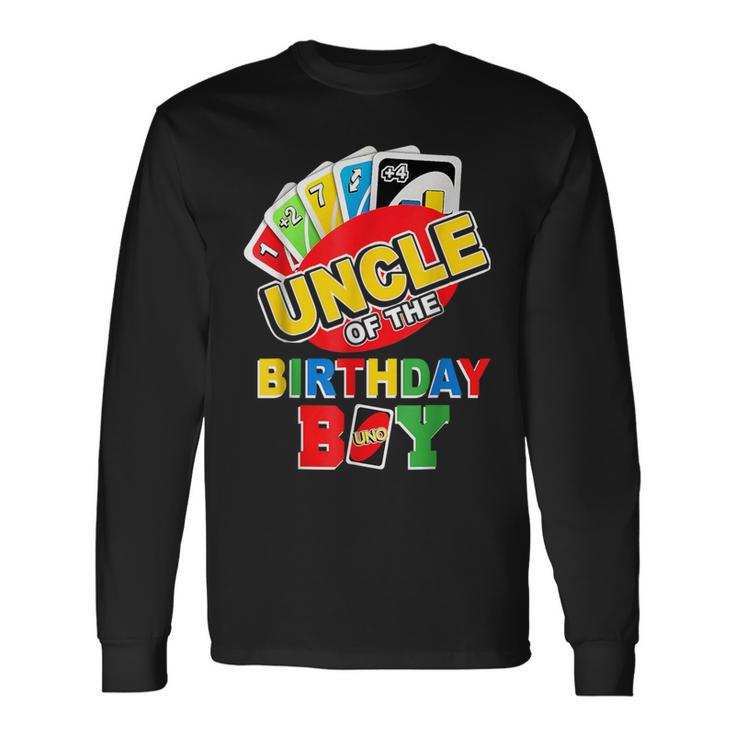 Uncle Of The Birthday Boy Uno Dad Papa Father 1St Bday Long Sleeve T-Shirt
