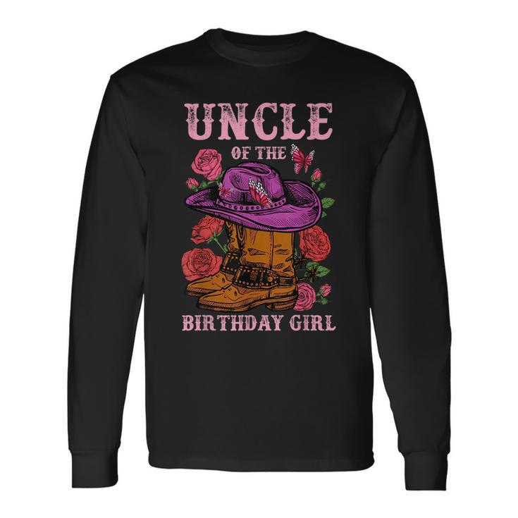 Uncle Of The Birthday Girl Pink Boots Cowgirl Matching For Uncle Long Sleeve T-Shirt T-Shirt