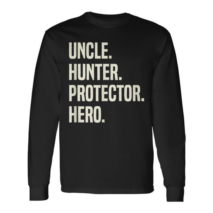 Uncle Hunter Protector Hero Uncle Profession Superhero Long Sleeve T-Shirt