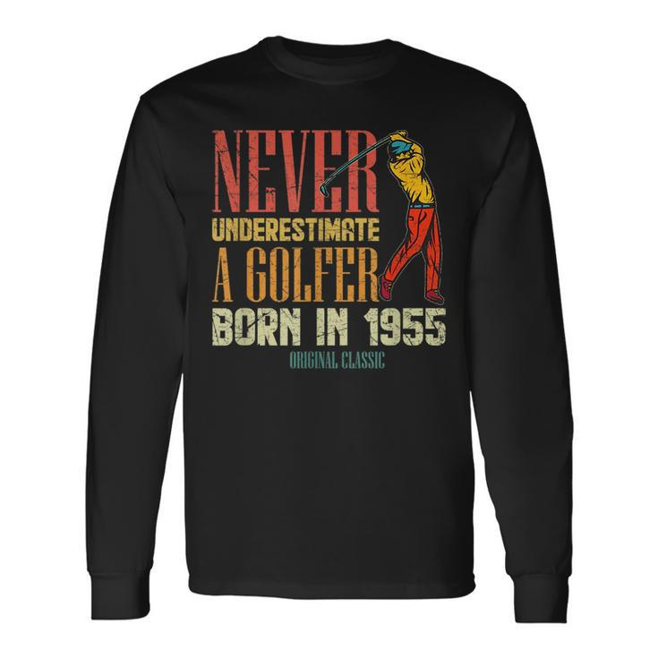 Never Underestimate Golfer Born In 1955 65 Years Old Long Sleeve T-Shirt T-Shirt