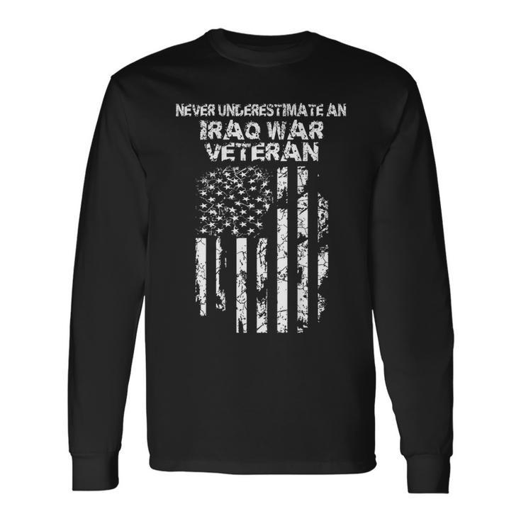 Never Underestimate An Iraq War Veteran Long Sleeve T-Shirt