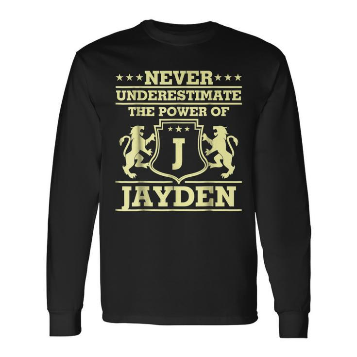 Never Underestimate Jayden Personalized Name Long Sleeve T-Shirt
