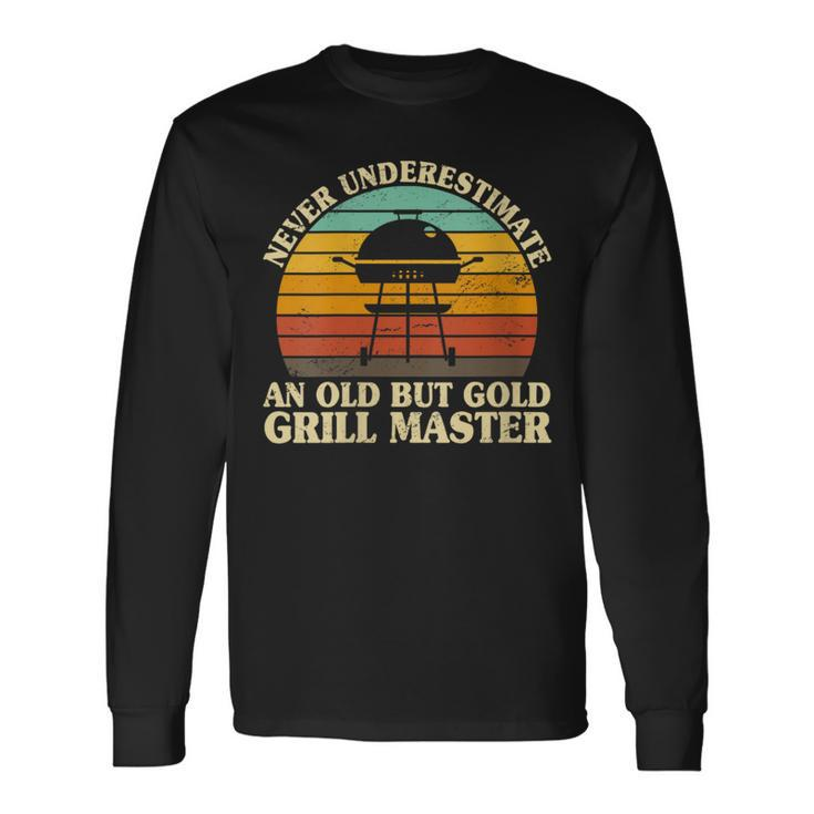 Never Underestimate An Old Grill Master Smoker Bbq Barbecue Long Sleeve T-Shirt