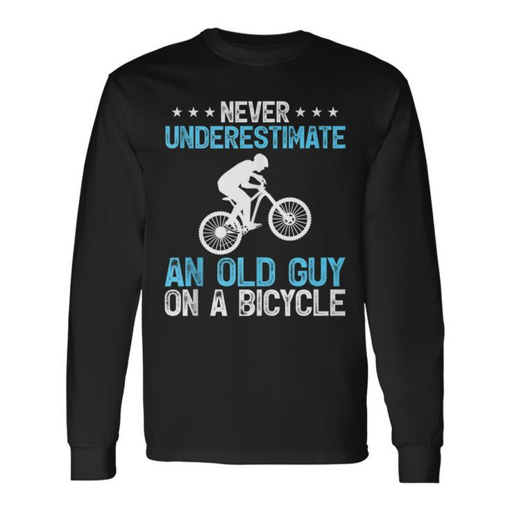 Never Underestimate An Old Guy On A Bicycle Cycling Biker Long Sleeve T-Shirt