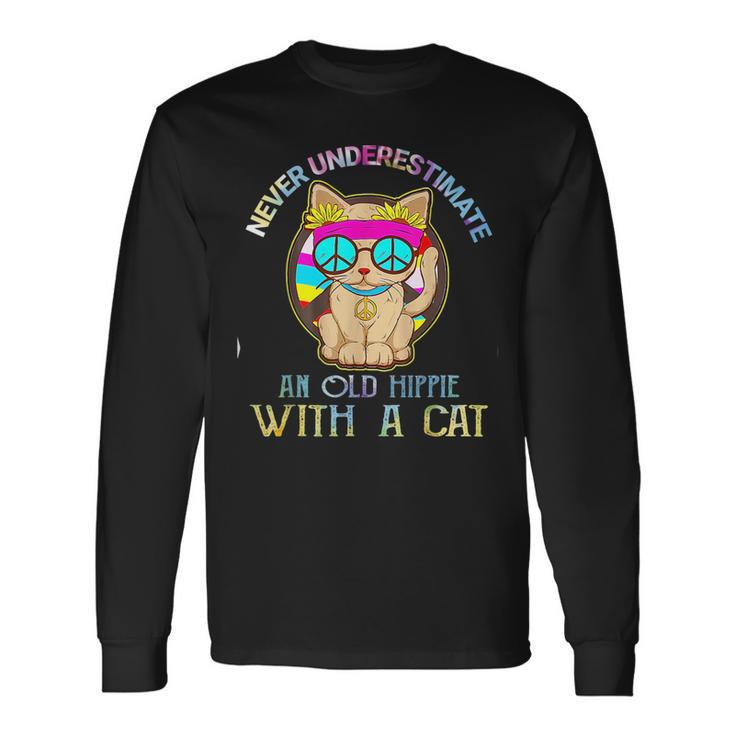 Never Underestimate An Old Hippie With A Cat Long Sleeve T-Shirt