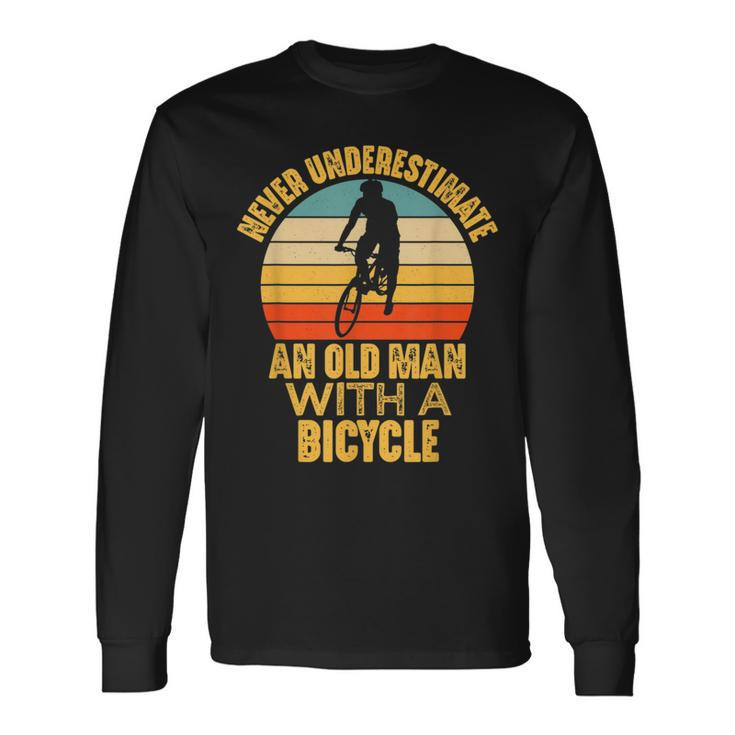 Never Underestimate An Old Man With A Bicycle Cycling Long Sleeve T-Shirt