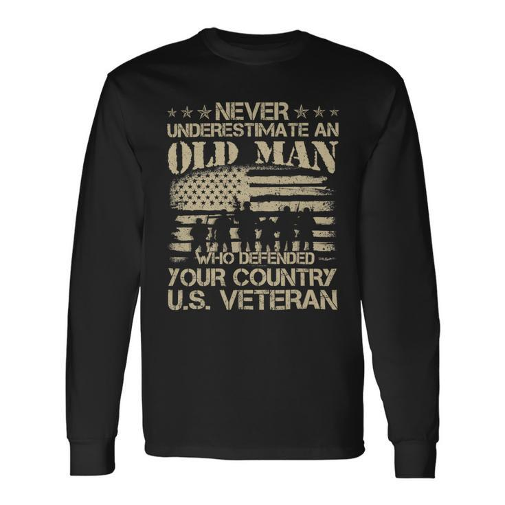 Never Underestimate An Old Man Dad Thank You Veterans Shirts 360 Long Sleeve T-Shirt
