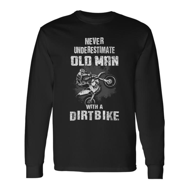 Never Underestimate An Old Man With A Dirt Bike Christmas Long Sleeve T-Shirt
