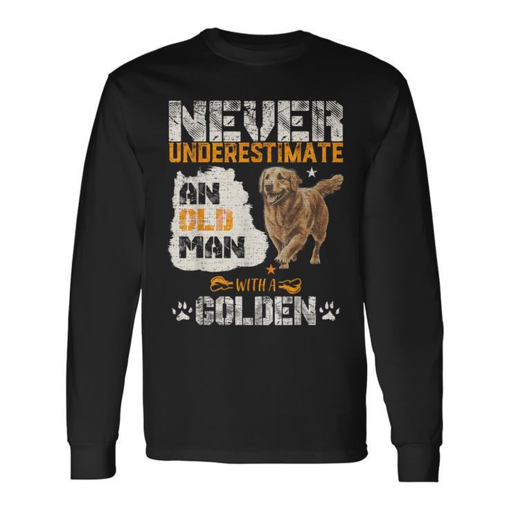 Never Underestimate An Old Man With A Golden Puppy Lover Long Sleeve T-Shirt
