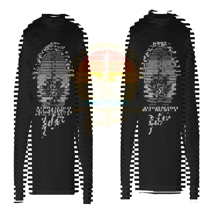 Never Underestimate An Old Man With A Guitar Player Vintage Long Sleeve T-Shirt