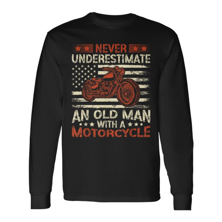 Never Underestimate An Old Man With A Motorcycle Usa Flag Long Sleeve T-Shirt