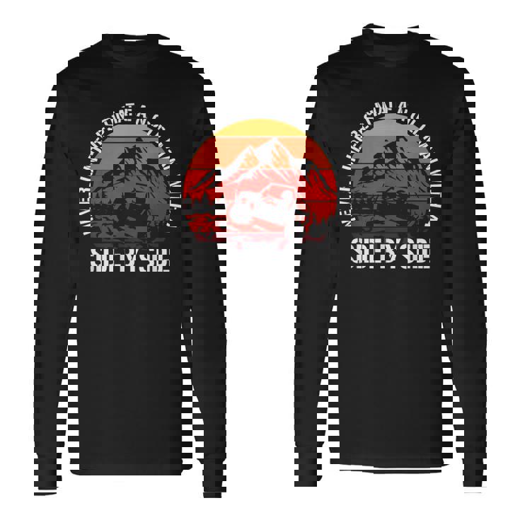 Never Underestimate An Old Man With A Side By Side Old Man Long Sleeve T-Shirt T-Shirt