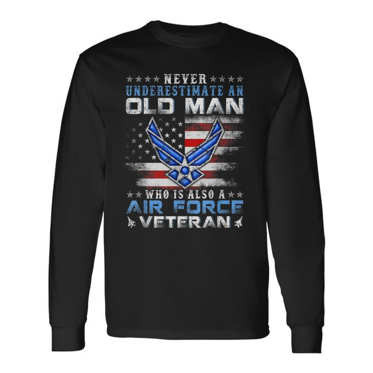 Never Underestimate An Old Man Us Air Force Veteran Vintage Long Sleeve T-Shirt