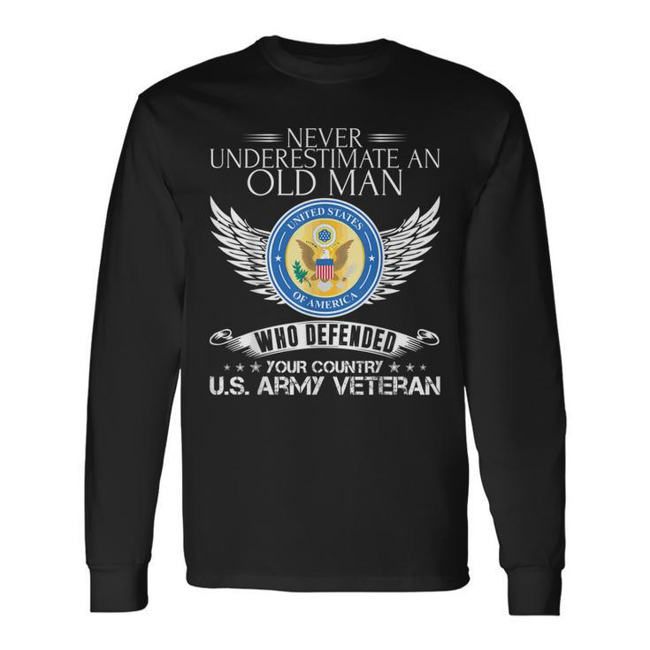 Never Underestimate An Old Man Us Army Veteran Long Sleeve T-Shirt T-Shirt