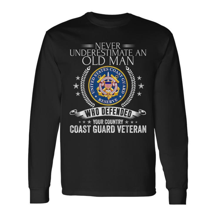 Never Underestimate An Old Man Us Coast Guard Veteran Veteran Long Sleeve T-Shirt T-Shirt