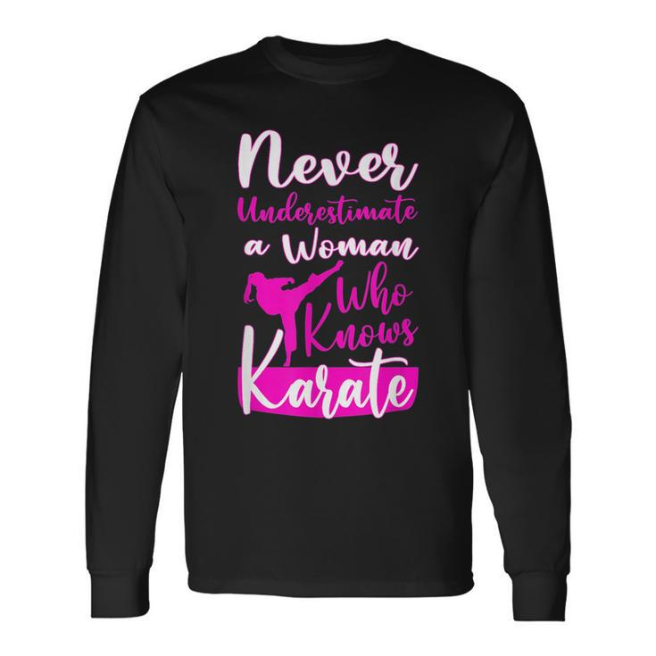Never Underestimate And Old Woman Who Knows Karate Martial Old Woman Long Sleeve T-Shirt T-Shirt