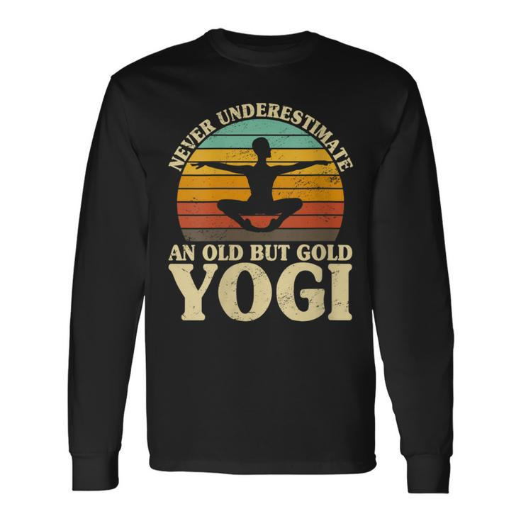 Never Underestimate An Old Yogi Meditation Yoga Namaste Long Sleeve T-Shirt