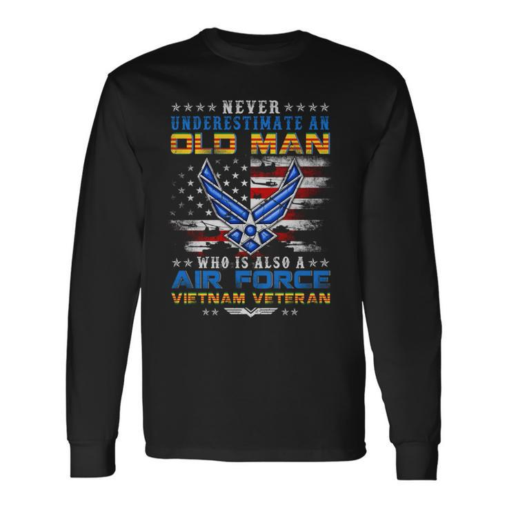 Never Underestimate An Oldman Us Air Force Vietnam Veteran Long Sleeve T-Shirt Gifts ideas